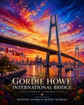 Gordie Howe International Bridge – Art Print Edition | Digital Download