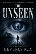The Unseen — What Happens When Everyone Forgets You Ever Existed?